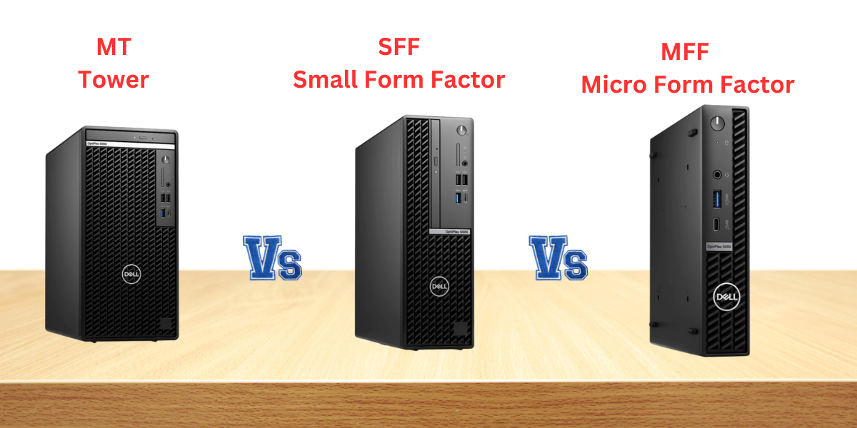 Dell Optiplex SFF vs. MFF vs. MT | Which One is Right for You? | Comparison Guide